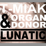 T-Miak & Organ-Donor - Lunatic @ Zip FM/Amenu Broliai (2011.07.30)