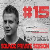 Steel - Soundz Private Session #15