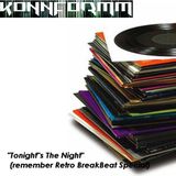 "Tonight"s The Night" (remeber Retro Breakbeat Special) 15-09-2012