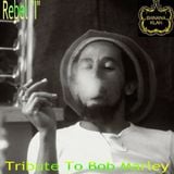 Rebel "I" Soul Rebel - Tribute To Bob Marley