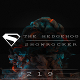 The Hedgehog - Showrocker 219 - 05.03.2015