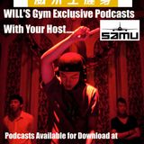 Will's Gym Podcast with DJ Samu 27
