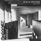 Berghain - Gus & Sphynx - ReMAZE Podcast #02