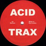 Warlock: Kool London - Acid Trax - 08 Apr 14