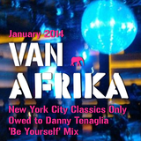 Van Afrika January 2014 - Classic Underground New York House Music