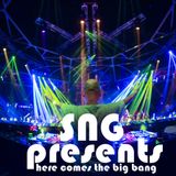 SNG Presents Here Comes The Big Bang #3