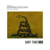 EDM Radio Rave Time 05