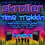 Skroller - Live @ TIME TREKKIN 2013