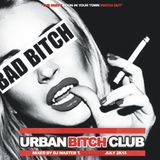 URBAN BITCH CLUB - CLUB TOUR PODCAST - Vol.5 JULY 2K15