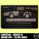 Hatcha - Rinse FM - 10/09/2003