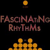 Fascinating Rhythm's Episode 6