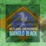 Mezclando Con Peligrosa : Manolo Black