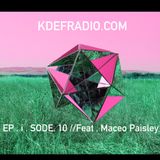 K D E F . R A D I O . //EP . i . SODE . 10 . feat. Maceo Paisley