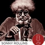 Giant Steps #024: Sonny Rollins