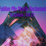 Monthly Recharged ILusynasy Vol: 23
