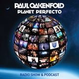 Planet Perfecto Podcast ft. Paul Oakenfold: Episode 83