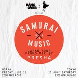 Presha - Samurai Music Japan Tour Promo Mix