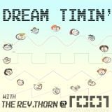 DREAM TIMIN' @ Cafe 1001 19.3.15 Best Mix tape ever!