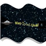 Warp Speed Ahead