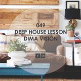 Dima Vision - Deep House Lesson 049