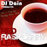 DJ Dain Presents: Tea 'n' Trip-Hop Therapy Session #002: Red Raspberry Leaf