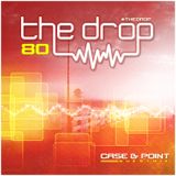 The Drop 080 (Case & Point Guest Mix)