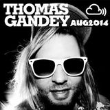 THOMAS GANDEY - IBIZA CLOUDCAST - AUGUST 2014