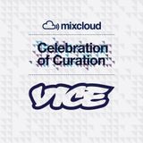 Vice Celebration of Curation Mix