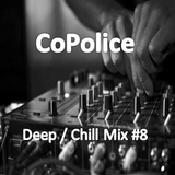 CoPolice Deep Chill House Mix #8