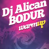 Dj AlicanBODUR- WarmUp_Radio' s Hits