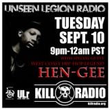 Hen Gee Interview and Rhyme Syndicate Mix- Unseen Legion Radio