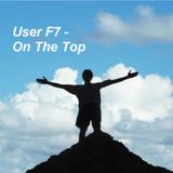 UserF7 - On the Top