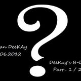 DJ Jan DeeKay 13.06.2012 (Jan DeeKay´s Birthday) Part.1