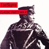 LUCSUPRA CLASSIC PARTY MIX# 1