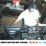 Harbour Drive Master Mix Special - 08-06-14- DJ GREG G