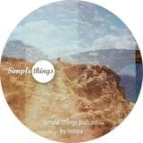 Simple Things Podcast by Hoopa