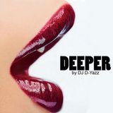 Deeper