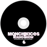 Monchikices RadioShow #6 by Dj Monchike (2.05.2014)