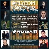 #FlyEDM Takeover : The World's Top 10 DJs Mixed and Remixed (08.11.13)