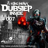Fu King Heavy Dubstep Inside #007 - Skyloox (Radio Declic FM)
