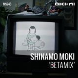 BETAMIX by Shinamo Moki
