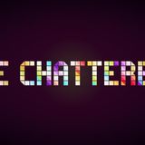 The Chatterbox Il Gran Finale!