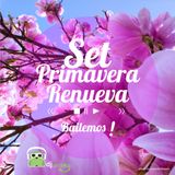 Set Primavera Renueva (Herida) - Dj Braka 2015