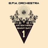 NEBA & RAINY DAY -BPM ORCHESTRA 1