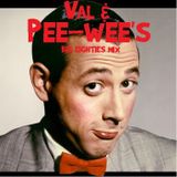VALERIE AND PEE-WEE'S 80S MIX