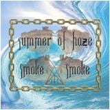 SUMMER OF HAZE X WDIS
