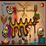 Neoteric-#2 Lysergic Lucidity - Deep Melodic House