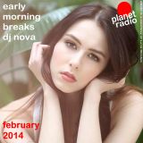 early morning breaks february 2014