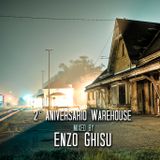 2 Aniversario Warehouse Mixed By Enzo Ghisu