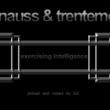 schnauss & trentemøller - "exercising intelligence" , by ed